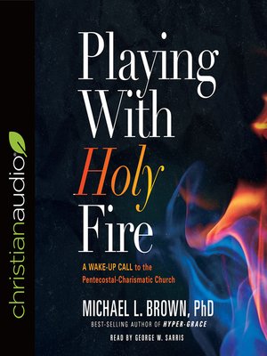 cover image of Playing With Holy Fire